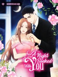 A Night Soaked With You Manga Online