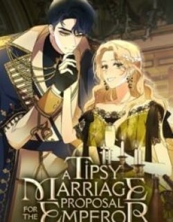 A Tipsy Marriage Proposal for the Emperor Manga Online Free, Manga Online