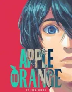 Apple to Orange Manga Online Free, Manga Online