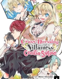 Cross-Dressing Villainess Cecilia Sylvie Manga Online Free, Manga Online