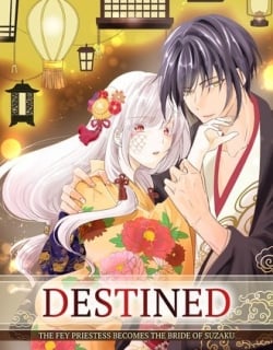 Destined: The Fey Priestess Becomes the Bride of Suzaku Manga Online Free, Manga Online