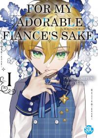 For My Adorable Fiance's Sake Manga Online