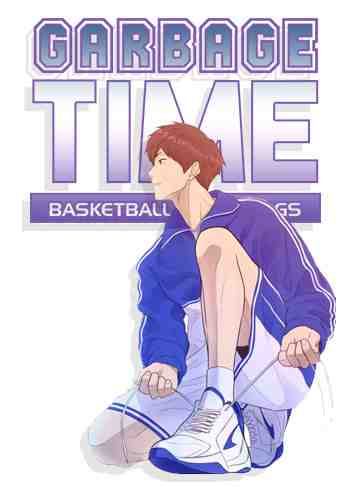 Garbage Time – Basketball Underdogs Manga Online