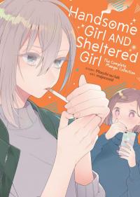 Handsome Girl and Sheltered Girl: The Complete Collection Manga Online