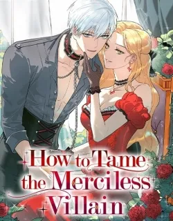 How to Tame the Merciless Villain Manga Online Free, Manga Online