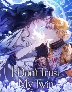 I Don’t Trust My Twin Manga Online Free, Manga Online