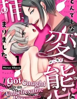 I Got Caught by an Unbelievable Pervert. Manga Online