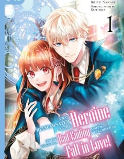 I Was Reincarnated as the Heroine on the Verge of a Bad Ending, and I'm Determined to Fall in Love! Manga Online