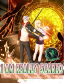 I’m Really Scared! Manga Online