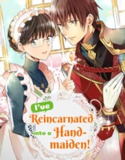 I’ve Reincarnated into a Handmaiden! Manga Online