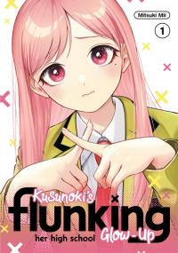 Kusunoki's Flunking Her High School Glow-Up Manga Online