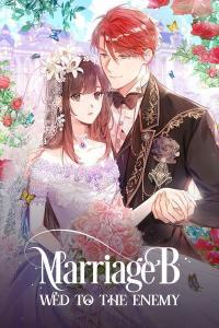 Marriage B: Wed to the Enemy Manga Online Free, Manga Online