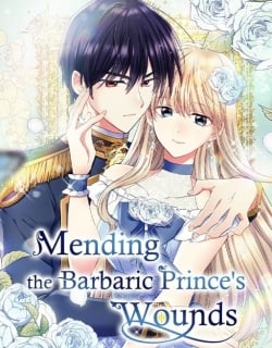 Mending the Barbaric Prince's Wounds Manga Online