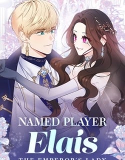 Named Player Elais: The Emperor’s Lady Manga Online Free, Manga Online