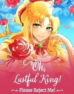 Oh, Lustful King! Please Reject Me! Manga Online Free, Manga Online