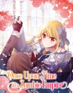 Once Upon a Time in a Zombie Empire Manga Online Free, Manga Online