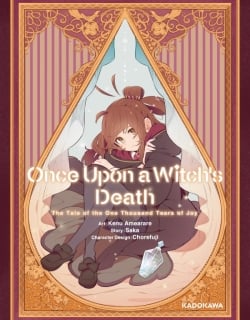 Once Upon a Witch’s Death: The Tale of the One Thousand Tears of Joy Manga Online Free, Manga Online