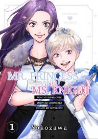 Princess to Knight-san – Saikyou ni Kawaii Kouhai ga, Kareshi na Wake Manga Online Free, Manga Online