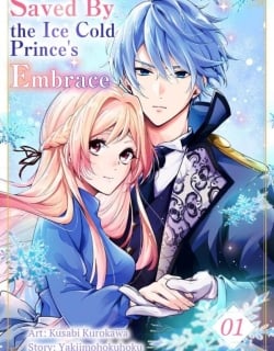 Saved By the Ice Cold Prince's Embrace Manga Online