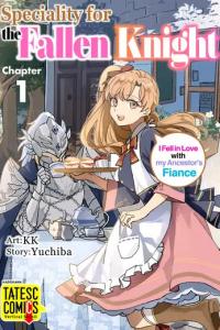 Speciality for the Fallen Knight ~I Fell in Love with my Ancestor’s Fiance Manga Online Free, Manga Online