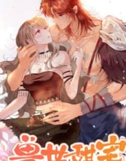 Sweet Love in Beast World: I Am the Rain God in Another World Manga Online