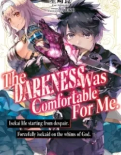 The Darkness Was Comfortable For Me Manga Online