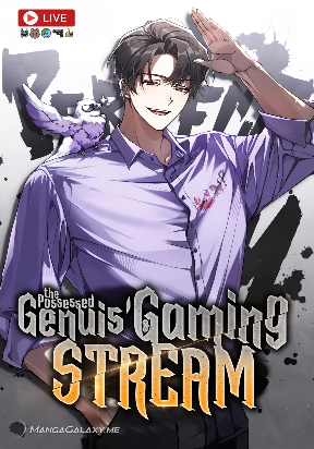 The Possessed Genius' Gaming Stream Manga Online