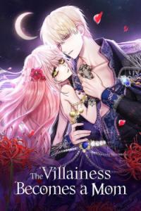 The Villainess Becomes a Mom Manga Online