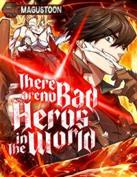 There are No Bad Heros In the World Manga Online