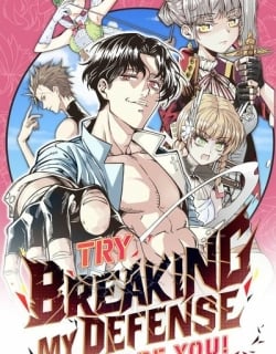 Try Breaking My Defense, I Dare You! Manga Online Free, Manga Online