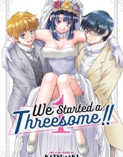 We Started a Threesome!! Manga Online